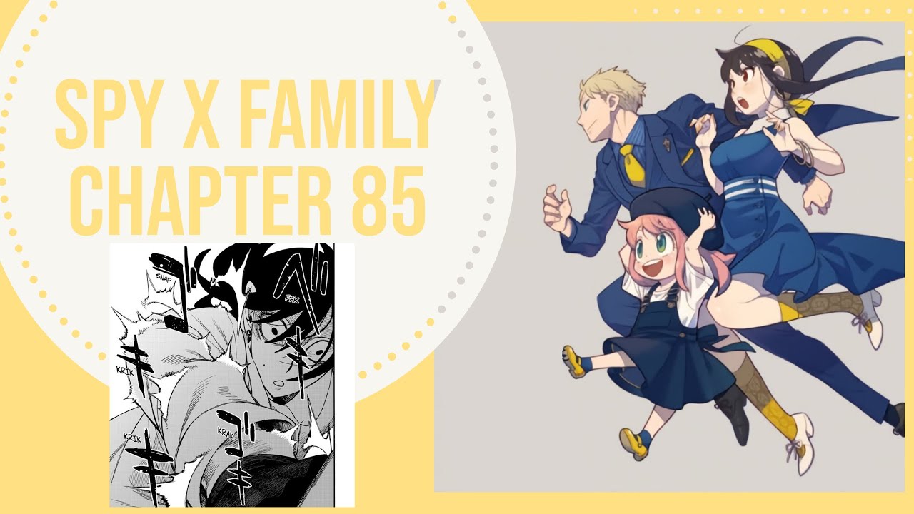 spy x family chapter 85