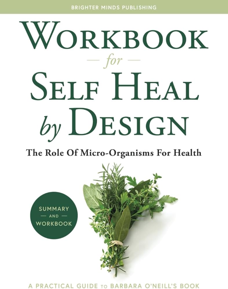self heal by design- the role of micro-organisms for health