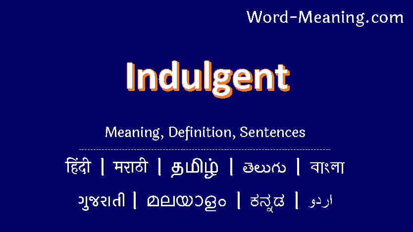 indulgent meaning in tamil