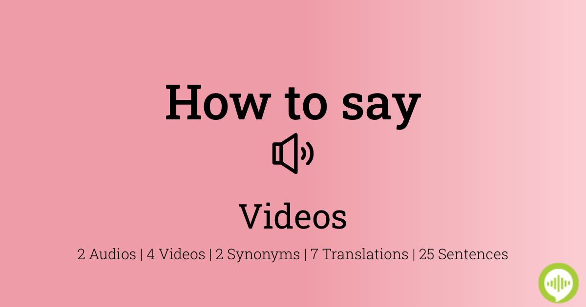 how to pronounce video