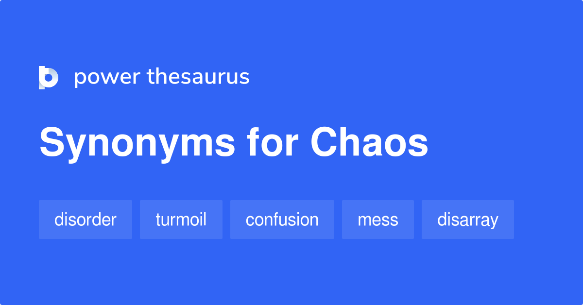 synonym for chaos