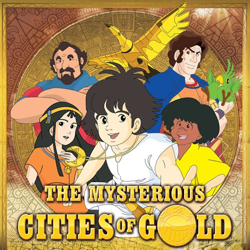 mysterious cities of gold streaming