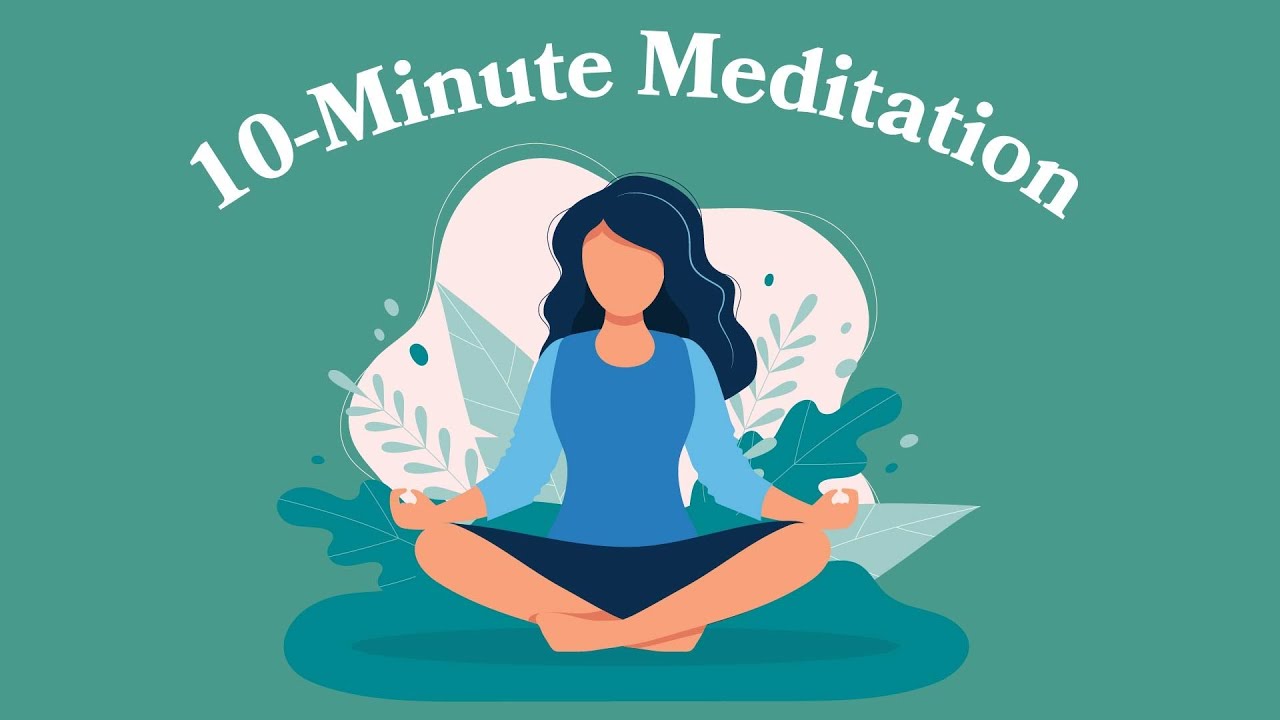 10 min meditation