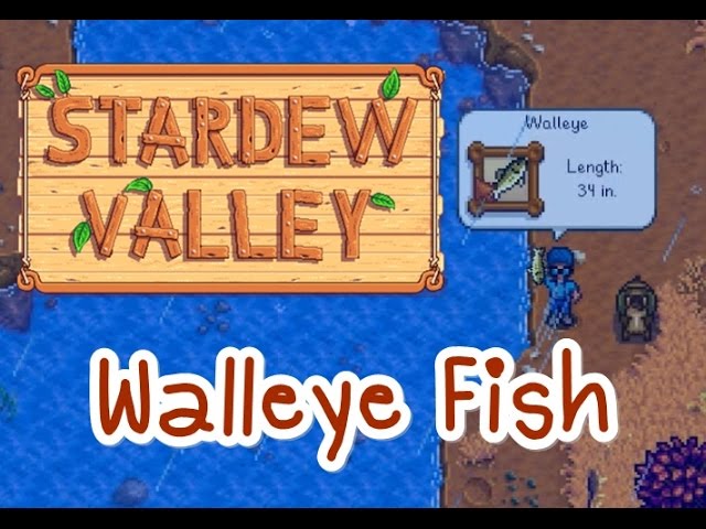 stardew walleye location