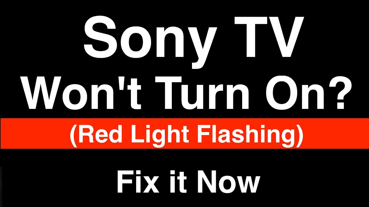 sony tv red light flashing