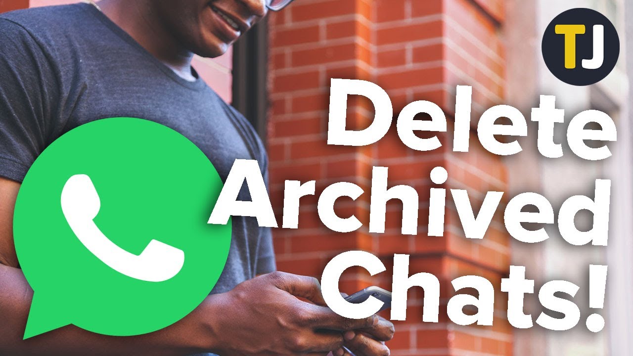 how to delete archived chats in whatsapp