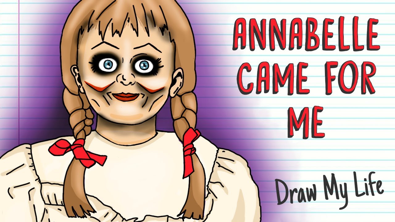 draw my life annabelle