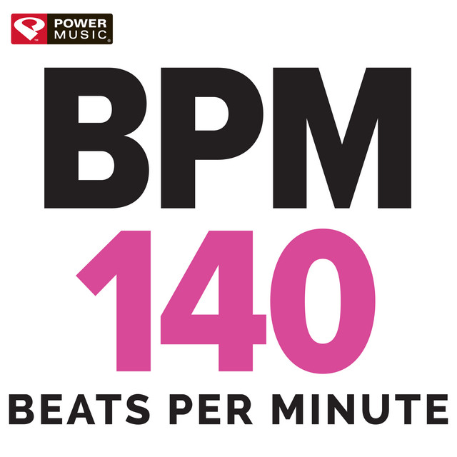 140 bpm songs