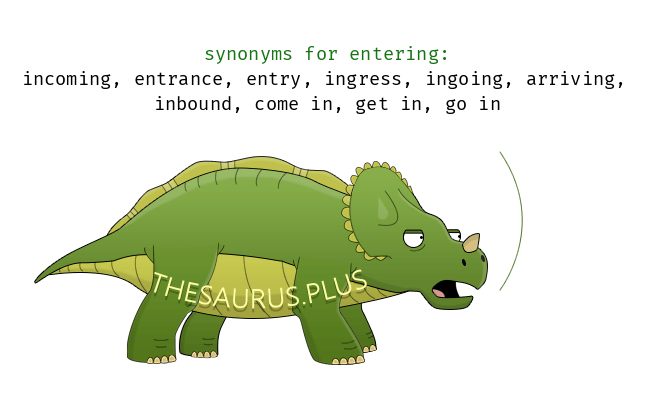 synonym entering