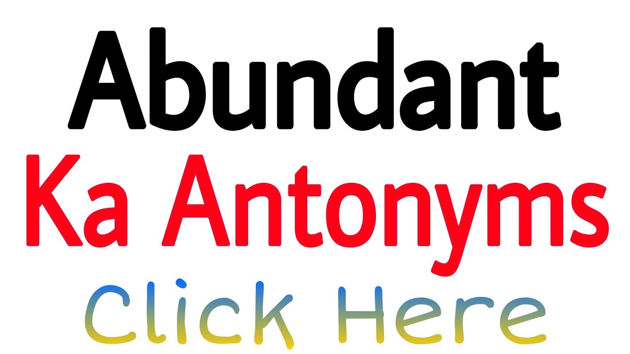 antonym of abundant