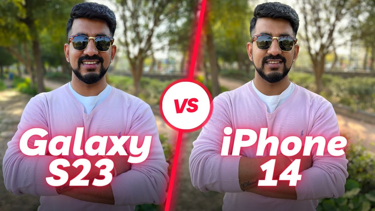 samsung s23 vs iphone 14 camera comparison