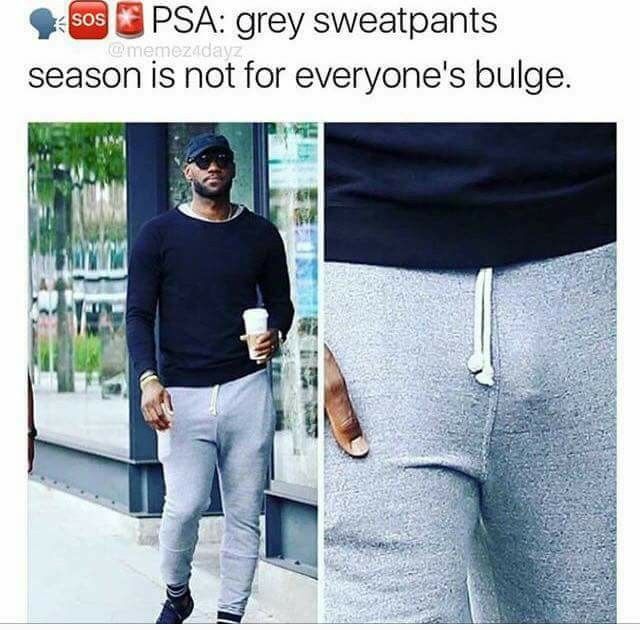 grey sweatpants meme