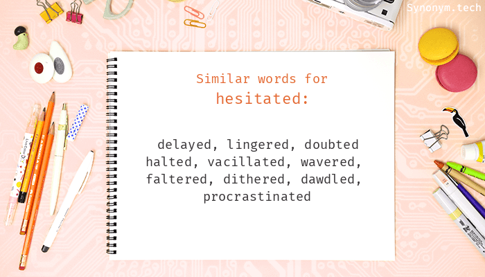 antonyms of hesitate