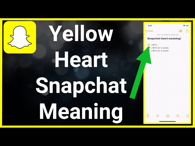 what does a snapchat yellow heart mean