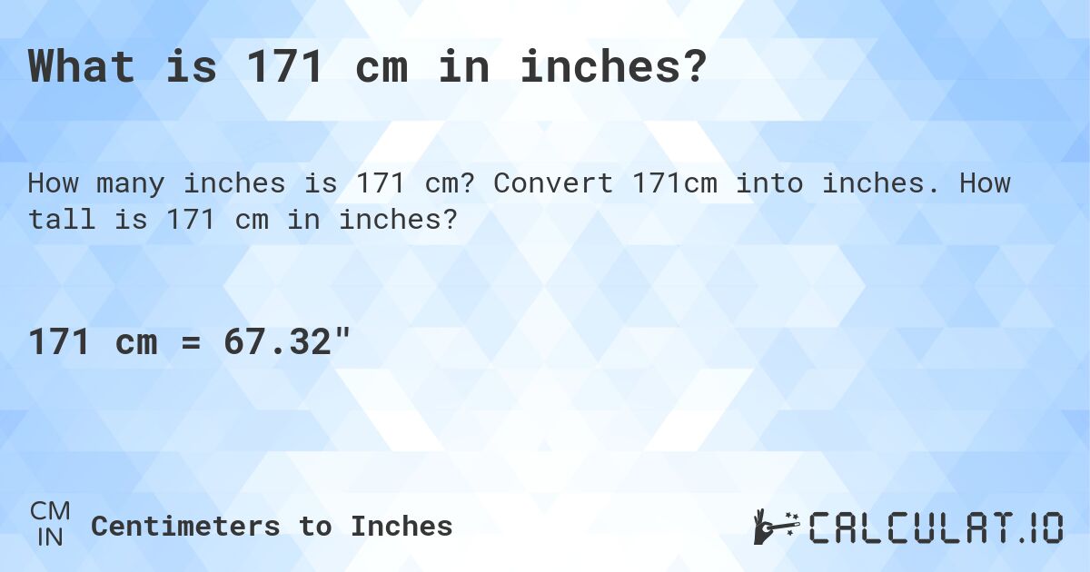 171 cm in inches