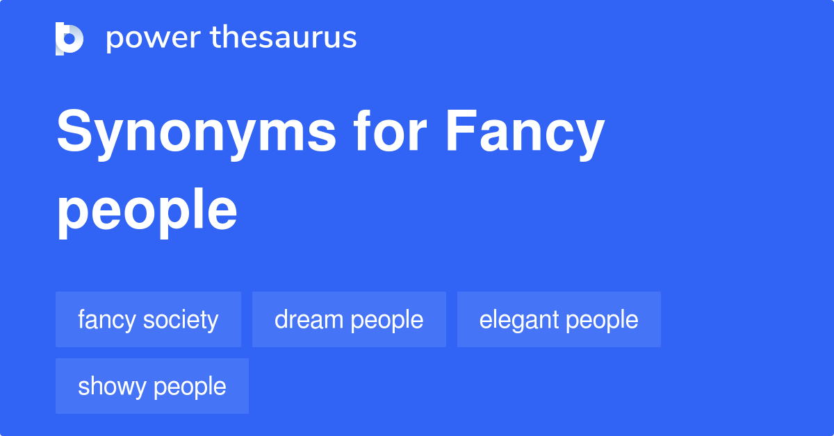 thesaurus for fancy