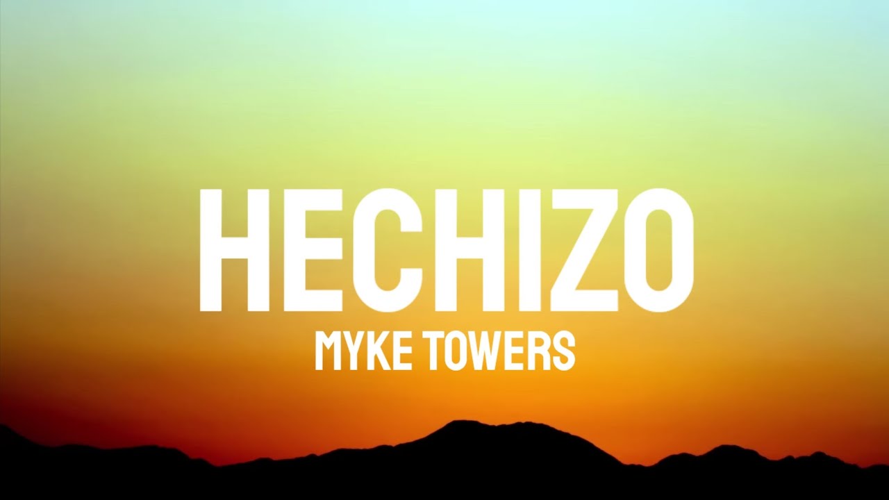 hechizo letra myke towers