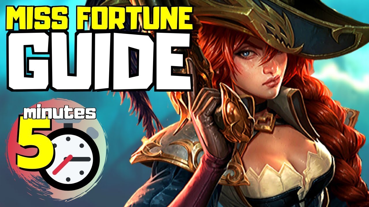 miss fortune guide