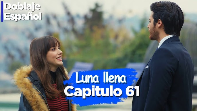 dolunay capitulo 60 en español