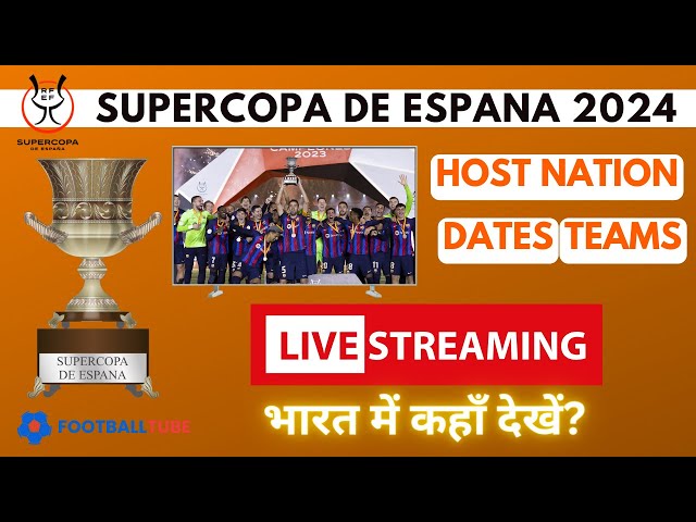 supercopa de espana telecast in india
