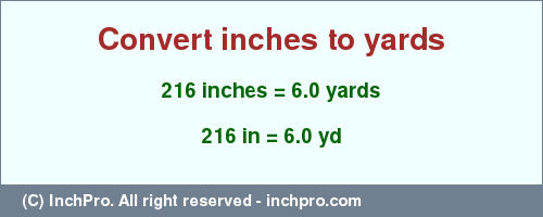 216 inches to yards