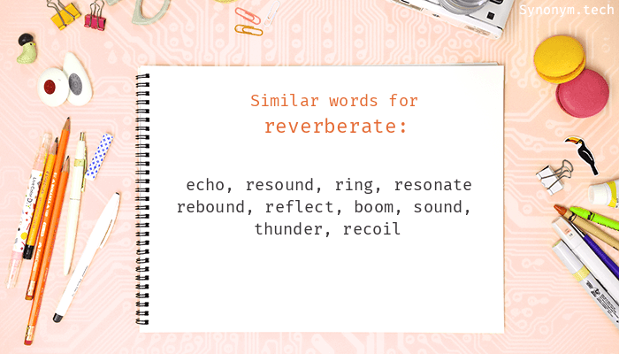 another word for reverberate