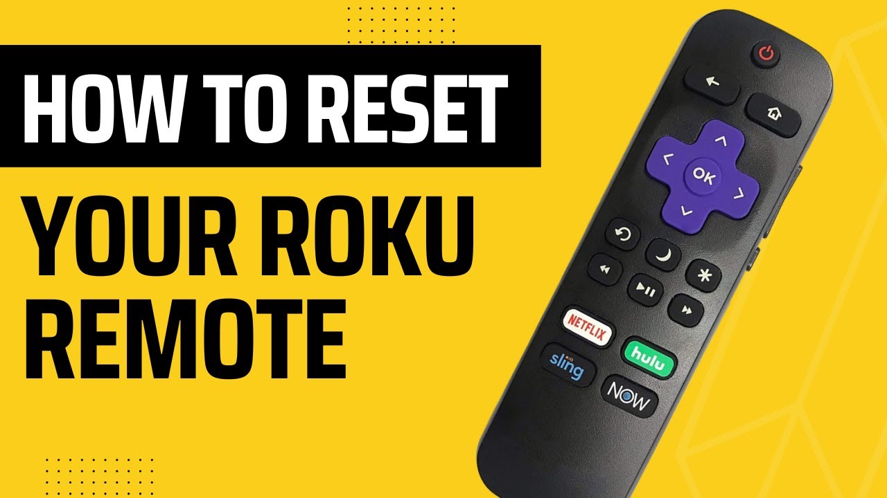 how do you reset roku remote
