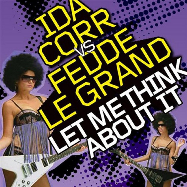 fedde le grand let me think about it