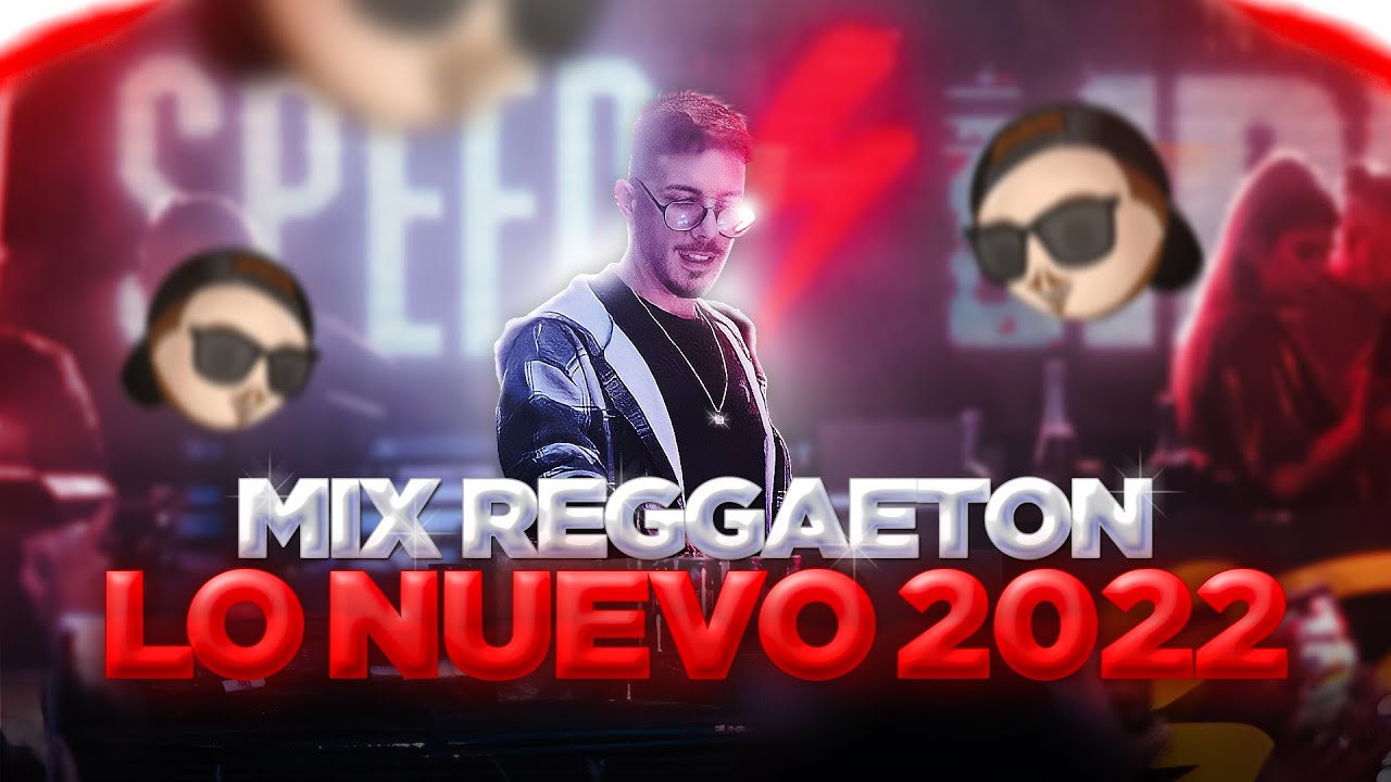 youtube reggaeton 2022