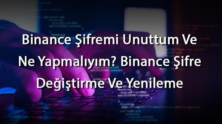 binance şifre değiştirme