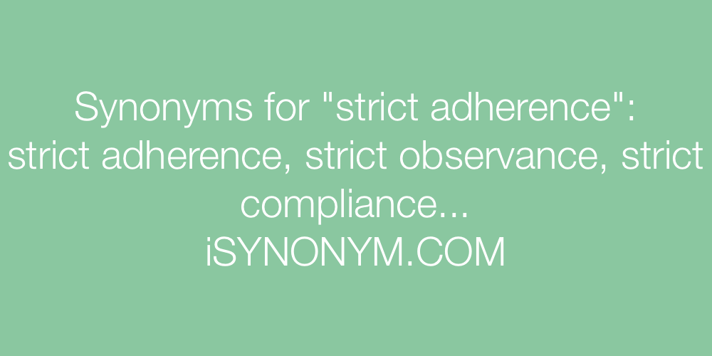 synonyms adherence