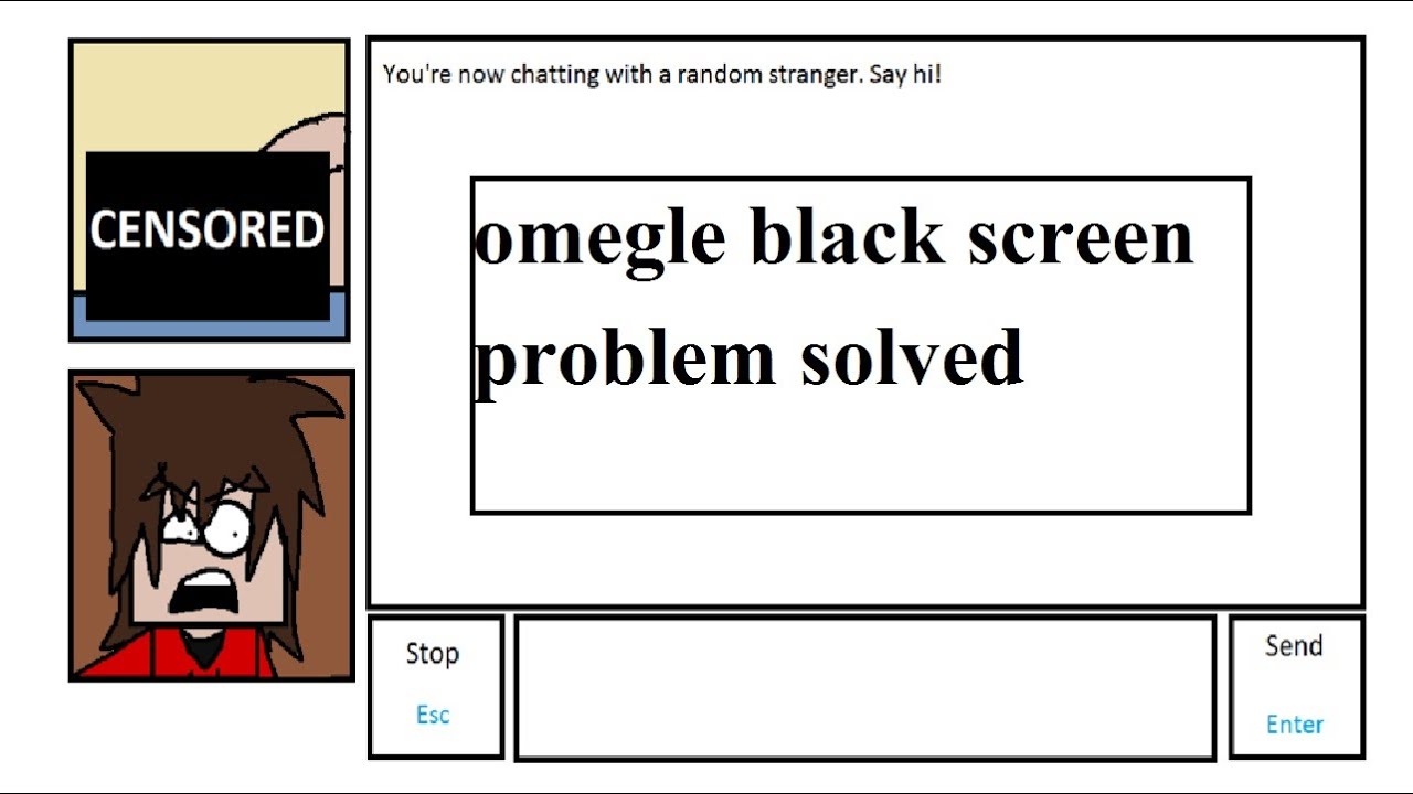 omegle black screen fix