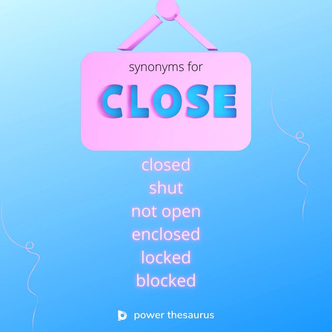 closed synonym