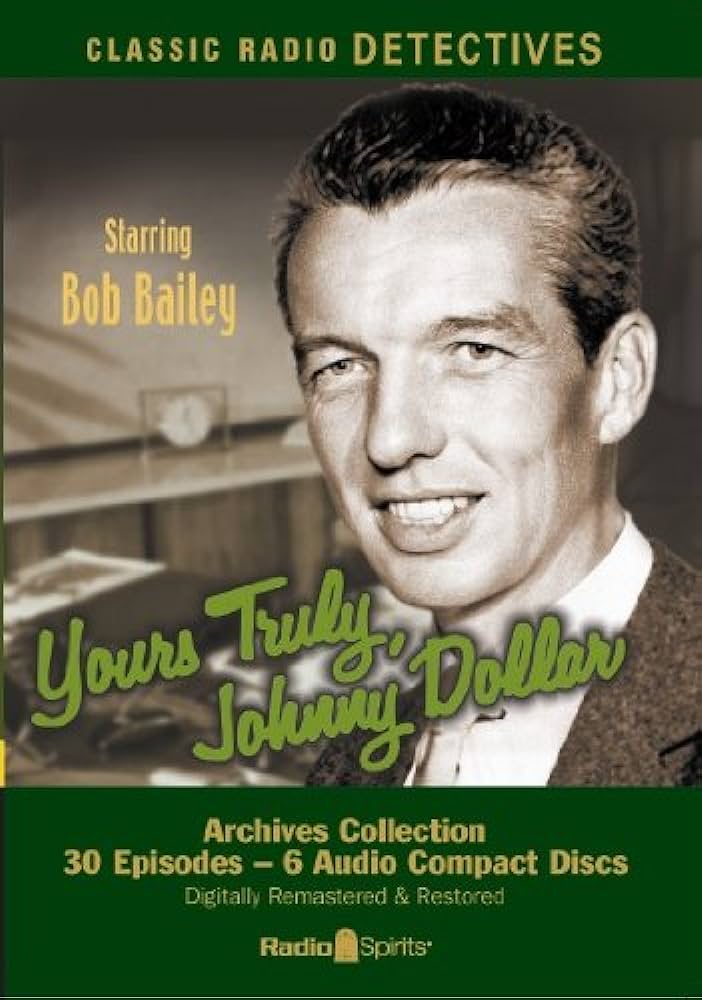yours truly johnny dollar