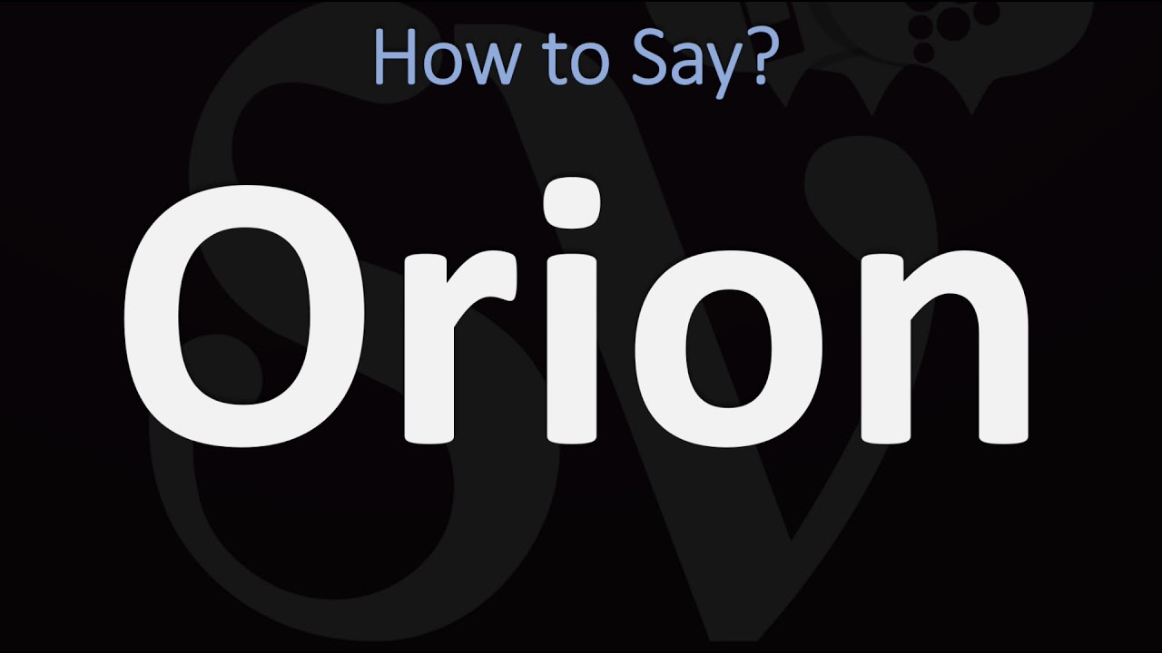 orion constellation pronunciation