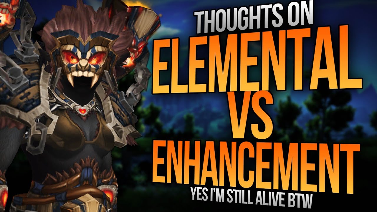 shaman elemental or enhancement