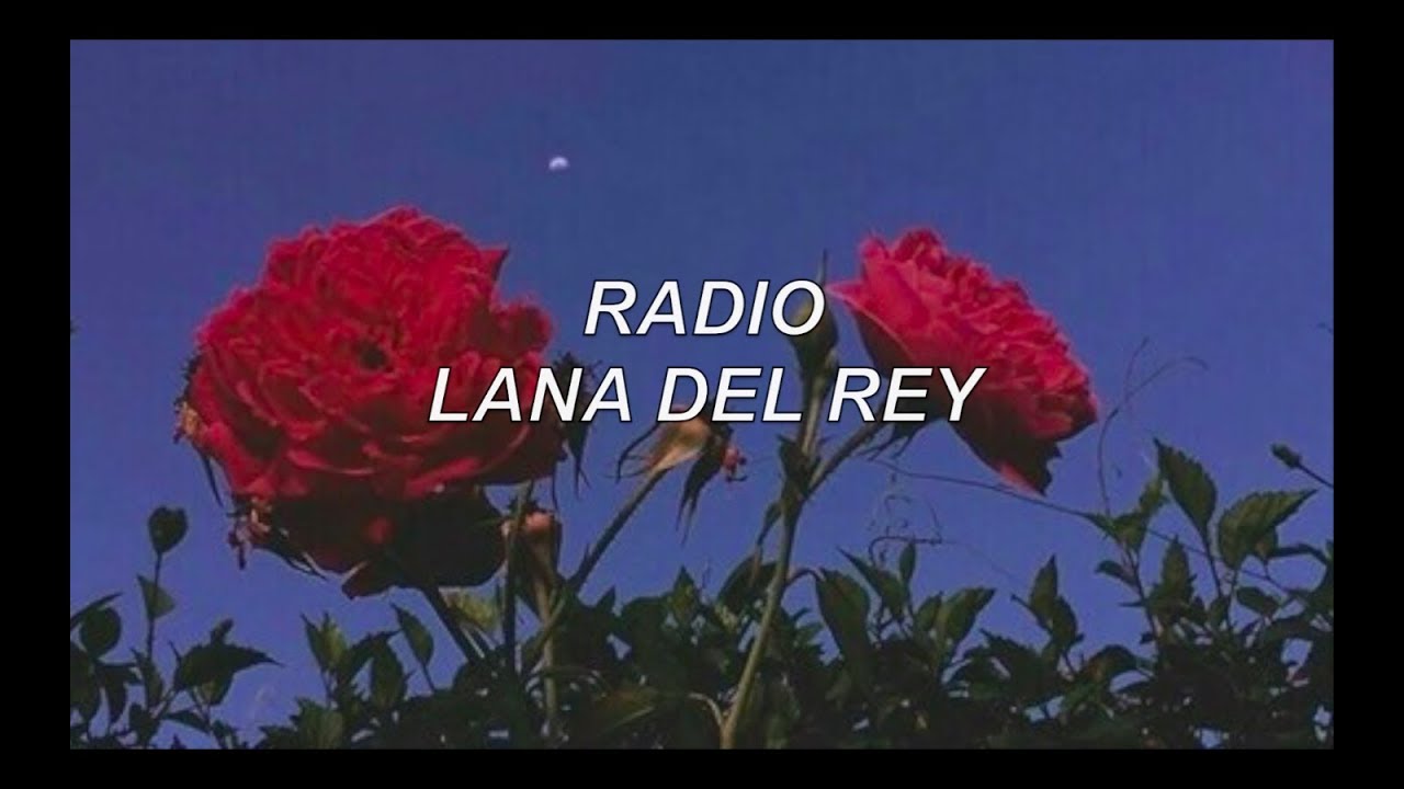 letra radio lana del rey