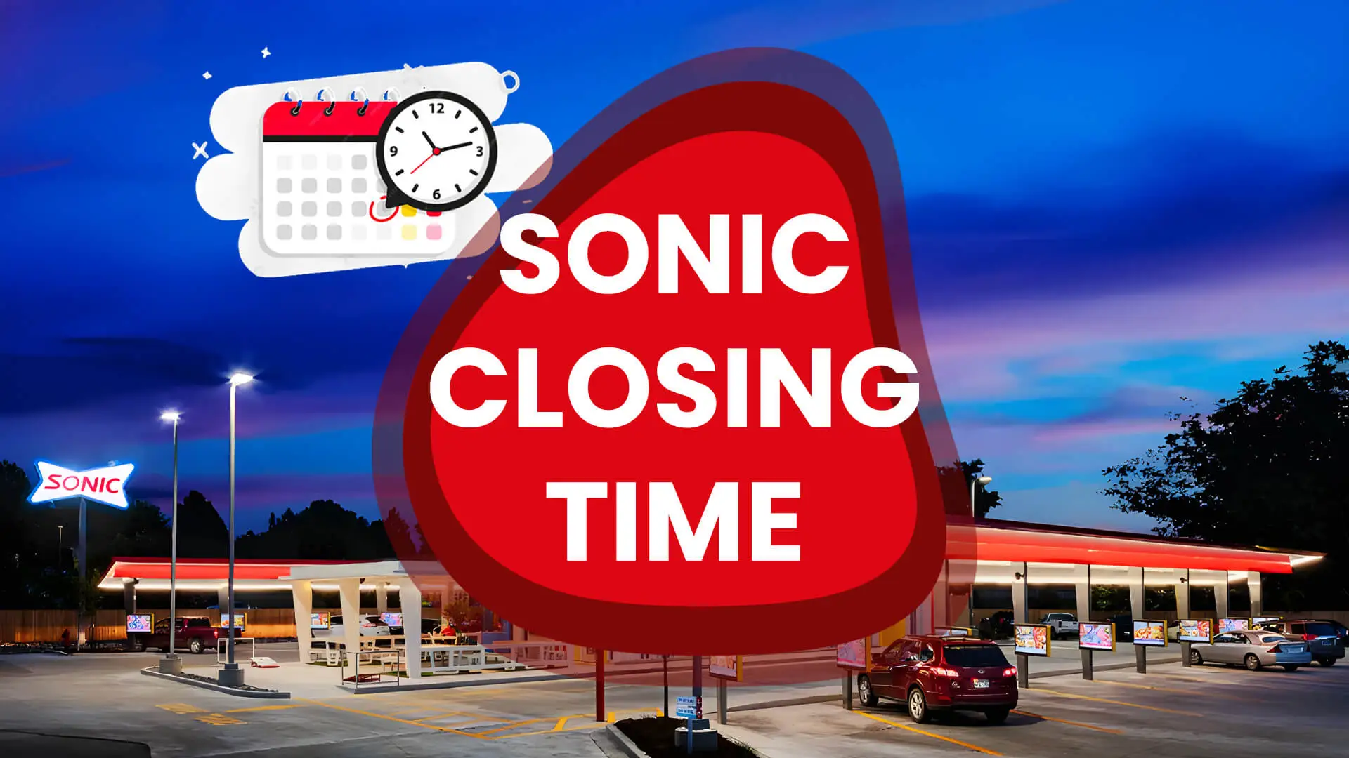 what time does sonic close