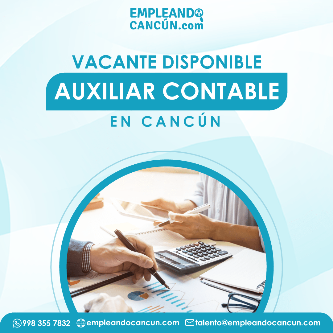 trabajo auxiliar contable cancun