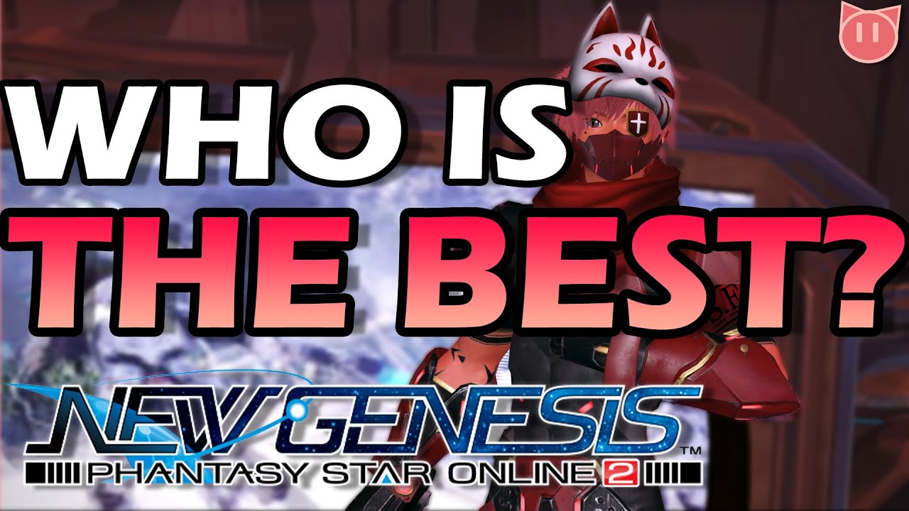 phantasy star online 2 new genesis best class