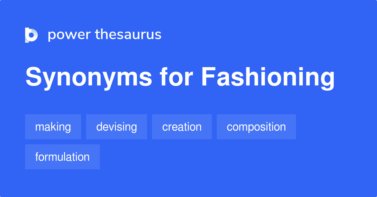 fashioning synonym