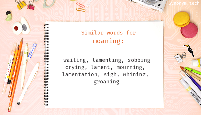 moaning synonym