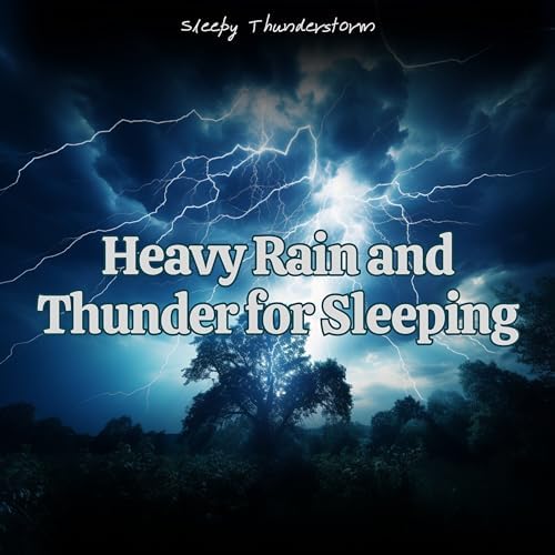 heavy rain and thunder sounds for sleeping