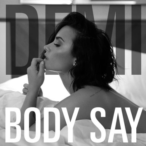 demi lovato body say mp3