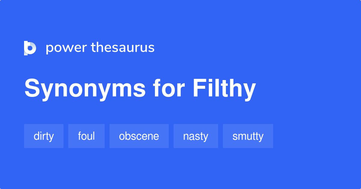 filthy synonym