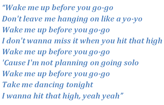 wake me before you go go lyrics