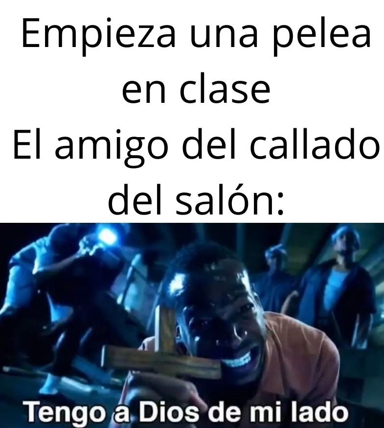 dios esta de mi lado meme