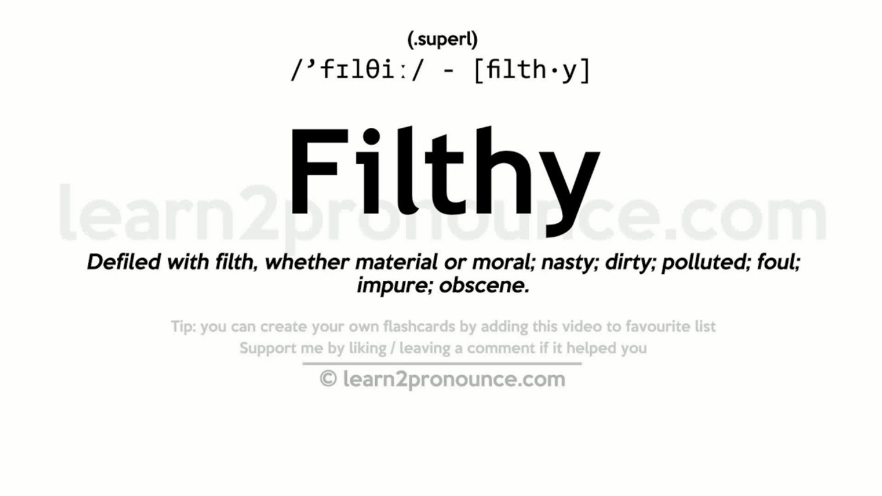 filthy pronunciation