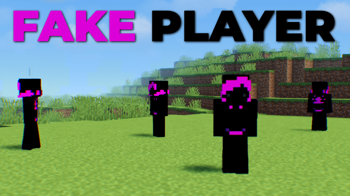 fake player mod minecraft