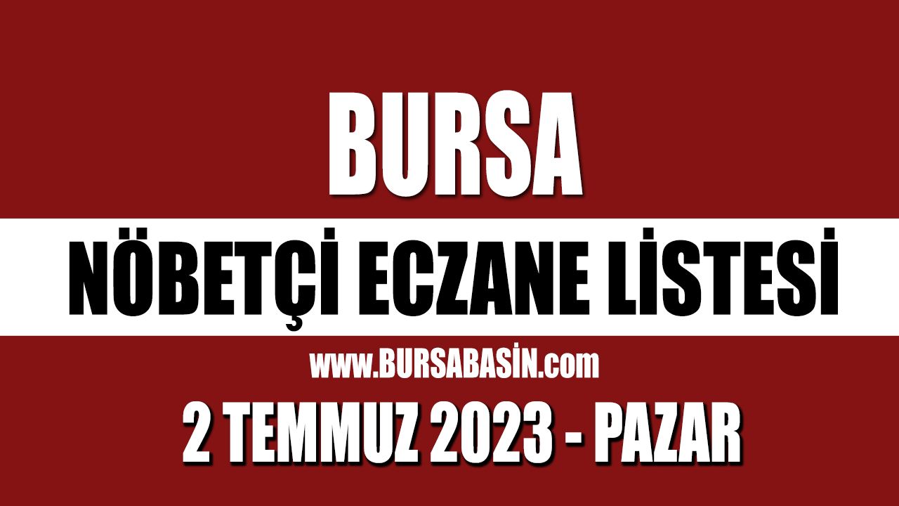 bursa fethiye nöbetçi eczane